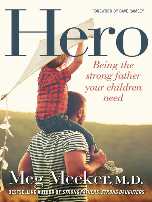 Title details for Hero by Meg Meeker - Available